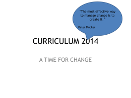 Curriculum 2014 - A Time for Change