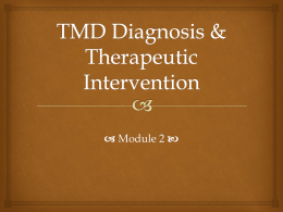 TMD Diagnosis & Therapeutic Intervention