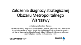 Założenia diagnozy strategicznej Obszaru Metropolitalnego Warszawy