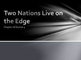 18.4 Two Nations Live on the Edge