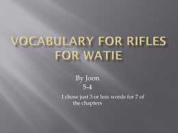 Vocabulary for Rifles for Watie