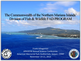 CNMI DFW, FAD PROGRAM - CNMI`s Division of Fish and Wildlife