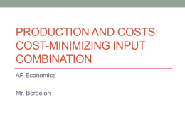 Production and costs: Cost-Minimizing input combination