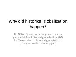 Why did historical globalization happen