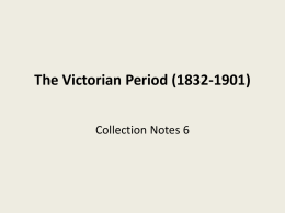 The Victorian Period (1832-1901)