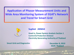 Application of Phasor Measurement Units and Wide Area Monitoring