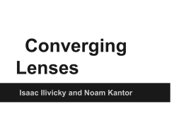 Converging Lenses
