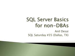 SQL Server Basics for non-DBAs - austin-codecamp-2010
