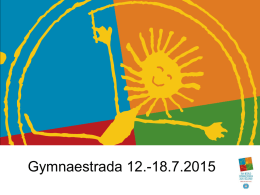 Gymnaestrada 2015 - INFOTILAISUUS Ke 8.10