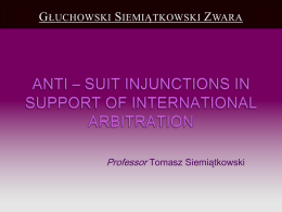1. Anti-suit injunctions ordered by arbitrators 2. Anti