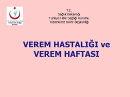 VEREM HASTALI*I - Türkiye Halk Sağlığı Kurumu