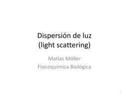 Dispersión de luz - Laboratorio de Fisicoquímica Biológica