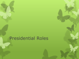 Presidential Roles - RHS Encore Academy