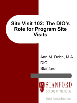Site Visit 102: DIO*s Role for Program Site Visits