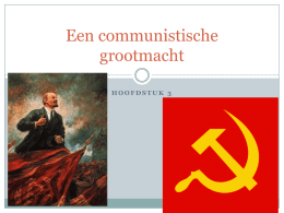 Een communistische grootmacht - Hoofdstuk 3