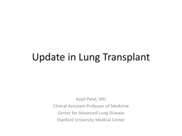 Update in Lung Transplant-Kapil Patel, MD