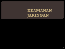 SISTEM KEAMANAN JARINGAN (FIREWALL) SYSTEM