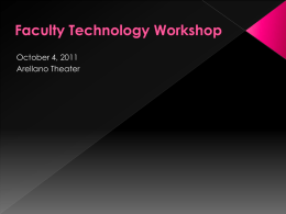 Faculty Technology Workshop - Information Technology at the Johns