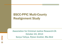 BSCC-PPIC Multi-county Study - Association for Criminal Justice