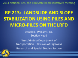 Landslide and Slope Stabilization Using Piles And Micro