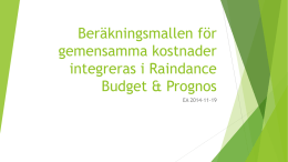Integrering av Beräkningsmallen i Budget & Prognos