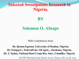 6. Sweetpotato Research in Nigeria-6th SSP Meeting, Accra, Ghana