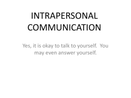 INTRAPERSONAL COMMUNICATION