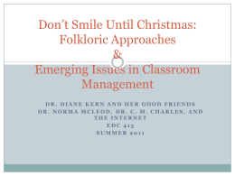 Don*t Smile Until Christmas and other Folkloric Approaches