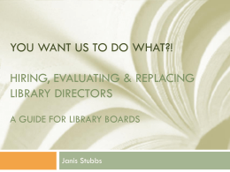 Hiring, Evaluating & Replacing Library Directors