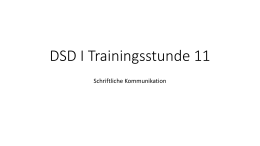DSD I Trainingsstunde 11 SK Zusammenfassung