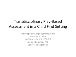Transdisciplinary Playbased Assessment in a Child Find Setting