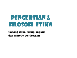 Pengertian & Filosofi Etika