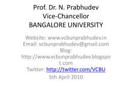 Prof. Dr. N. Prabhudev Vice-Chancellor BANGALORE UNIVERSITY
