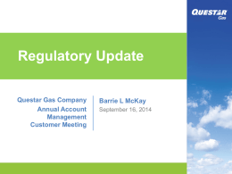 Barrie McKay - VP State regulatory affairs, Questar Gas Company