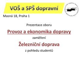 Prezentace aplikace PowerPoint - VOŠ a SPŠ dopravní, Praha 1