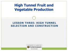 High Tunnel Selection and Construction