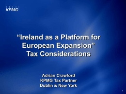Ireland as a Platform for European Expansion, Tax Considerations