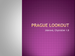 Prague Lookout ()