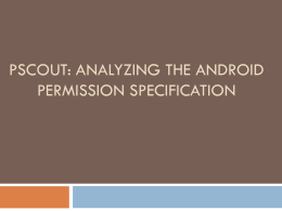 PScout: Analyzing the Android Permission Specification