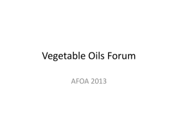 Vegetable Oils Forum 2012 - American Fats and Oils Association