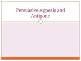 Persuasive Appeals and Antigone