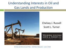 Understanding Interests in Oil & Gas Lands & Production
