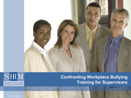 Confronting Workplace Bullying Training for Supervisors