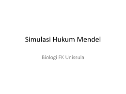 Hukum Mendel - Laboratorium Biologi FK Unissula