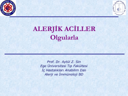 Alerjik Aciller - Ege Üniversitesi Tıp Fakültesi