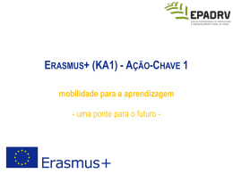 Erasmus+ (KA1) - Ação-chave 1 - Apresentação