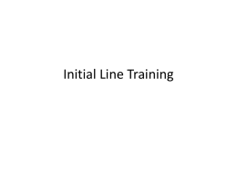 Initial Line Training