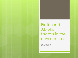Biotic and Abiotic factors in the environment