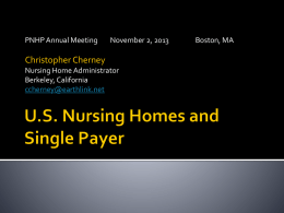 US Nursing Homes and Single Payer