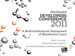 A Multi-Institutional Deployment of Blackboard Learn